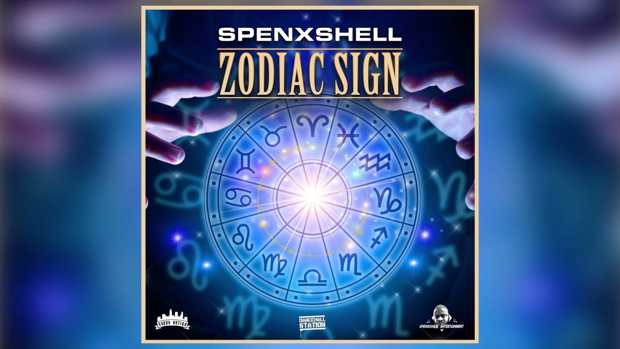 Spenxshell - Zodiac Sign (Official Audio) [prod. by Dancehall Station]
