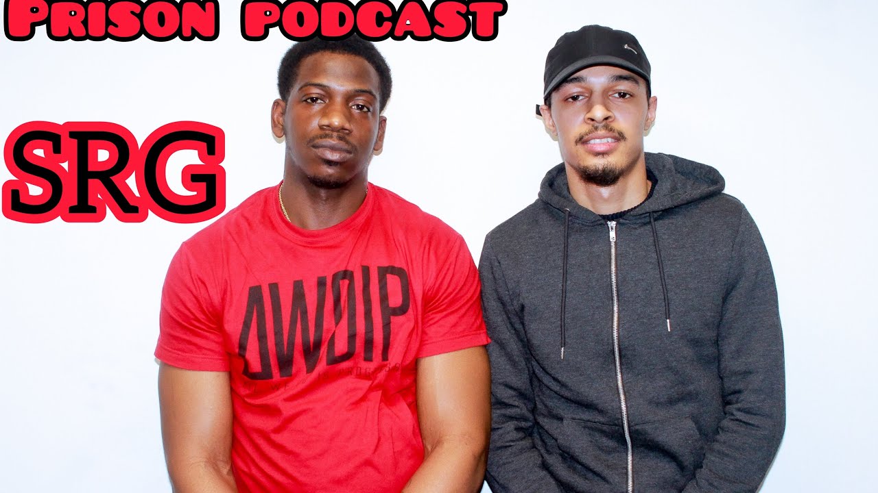 Prison Podcast - SRG talks growing up In lewisham, getting shot, prison experience & more
