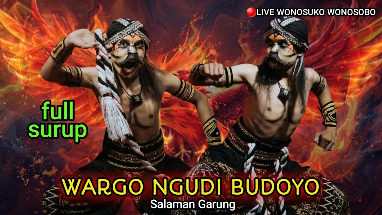 🔴WAROK WARGO NGUDI BUDOYO SALAMAN GARUNG LIVE WONOSUKO WONOSOBO