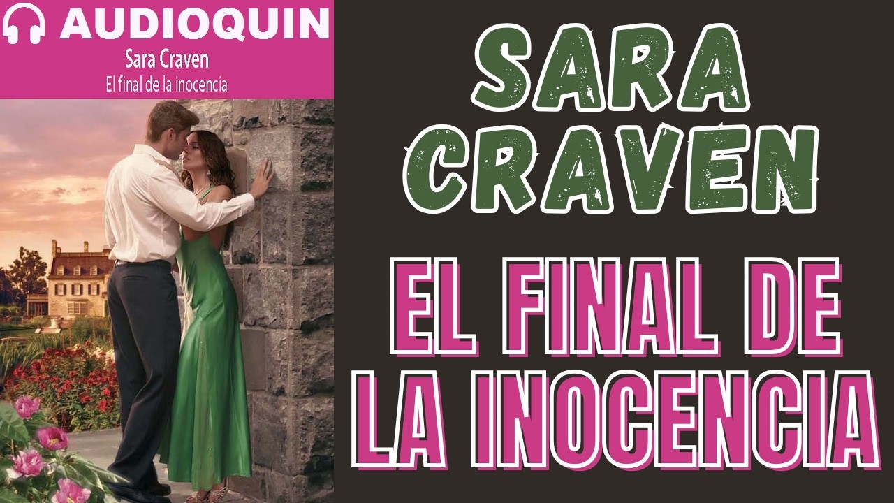 El Final De La Inocencia ✅ Audiolibro | @Audioquin