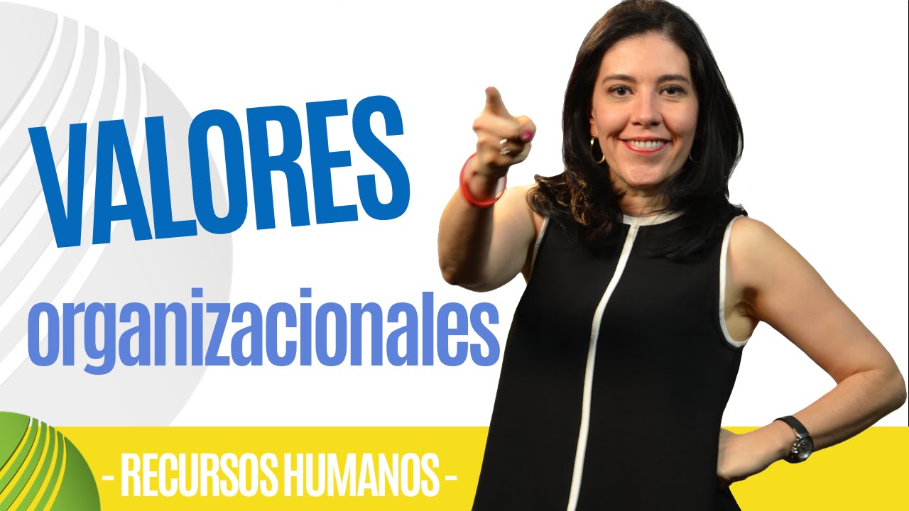 Recursos Humanos VALORES ORGANIZACIONALES (Real) Ana María Godinez Software de RRHH