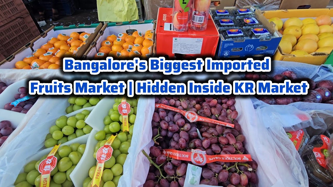 Bangalore's Biggest Imported Fruits Market | Hidden Inside KR Market