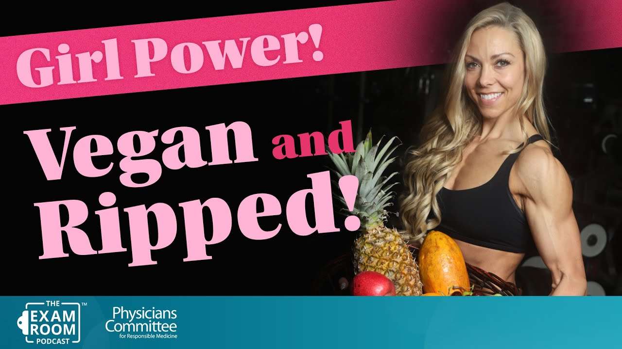 She’s Proving Women Can Be Vegan and Ripped! | Melissa Busta on The Exam Room Podcast