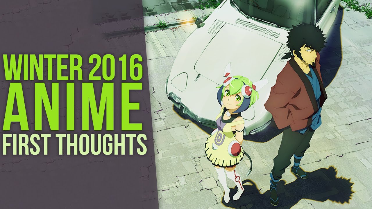 Winter 2016 Anime Season - First Thoughts