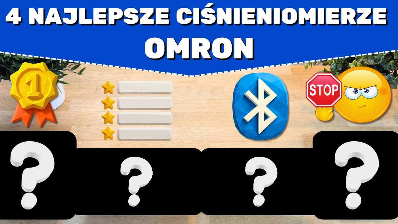 Jaki Ciśnieniomierz Omron Wybrać [RANKING] - 4 Najlepsze Modele Na Każdą Kieszeń
