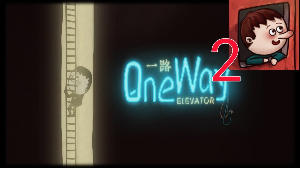 One Way The Elevator Android Gameplay walkthrough part 2/تختيم لعبه One Way The Elevatorالجزء الثاني