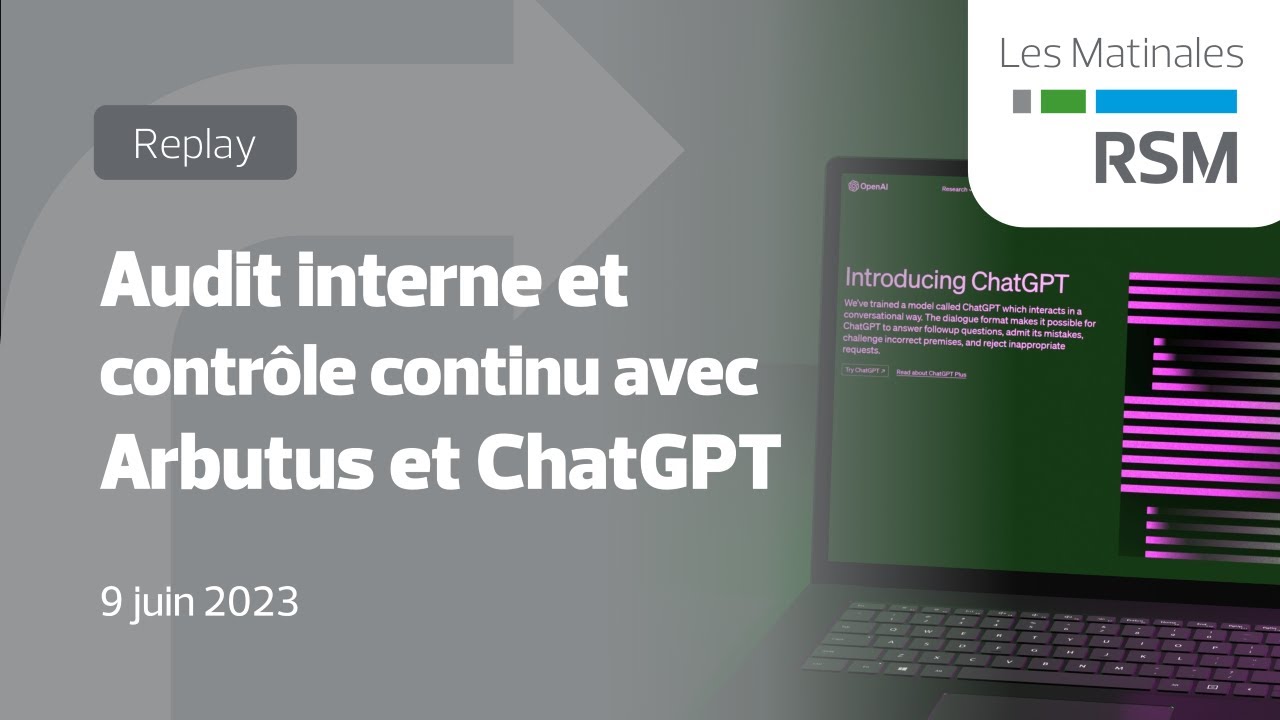 Audit interne et contrôle continu avec ARBUTUS et ChatGPT