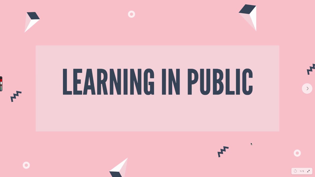 Learning In Public