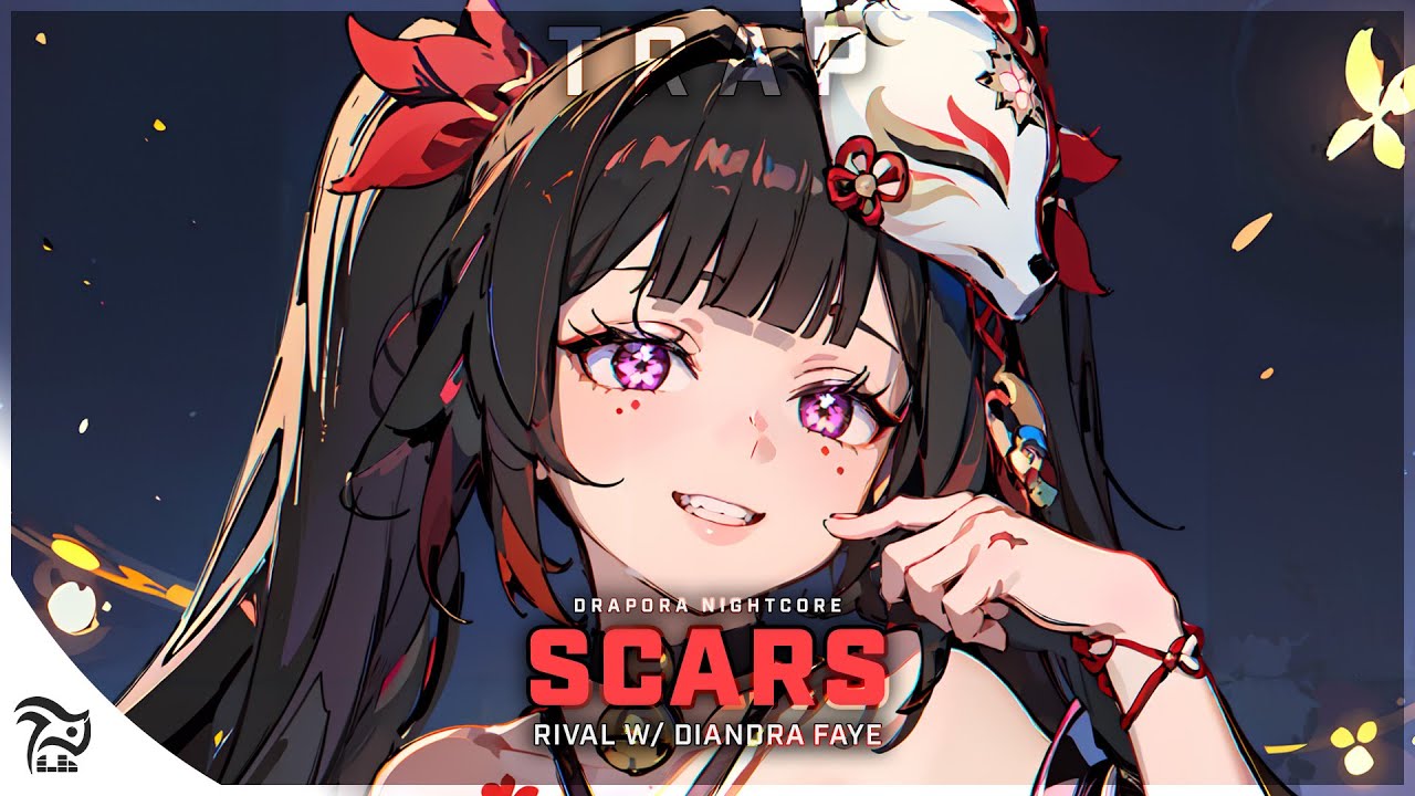 Nightcore - Scars [Rival w/ Diandra Faye]