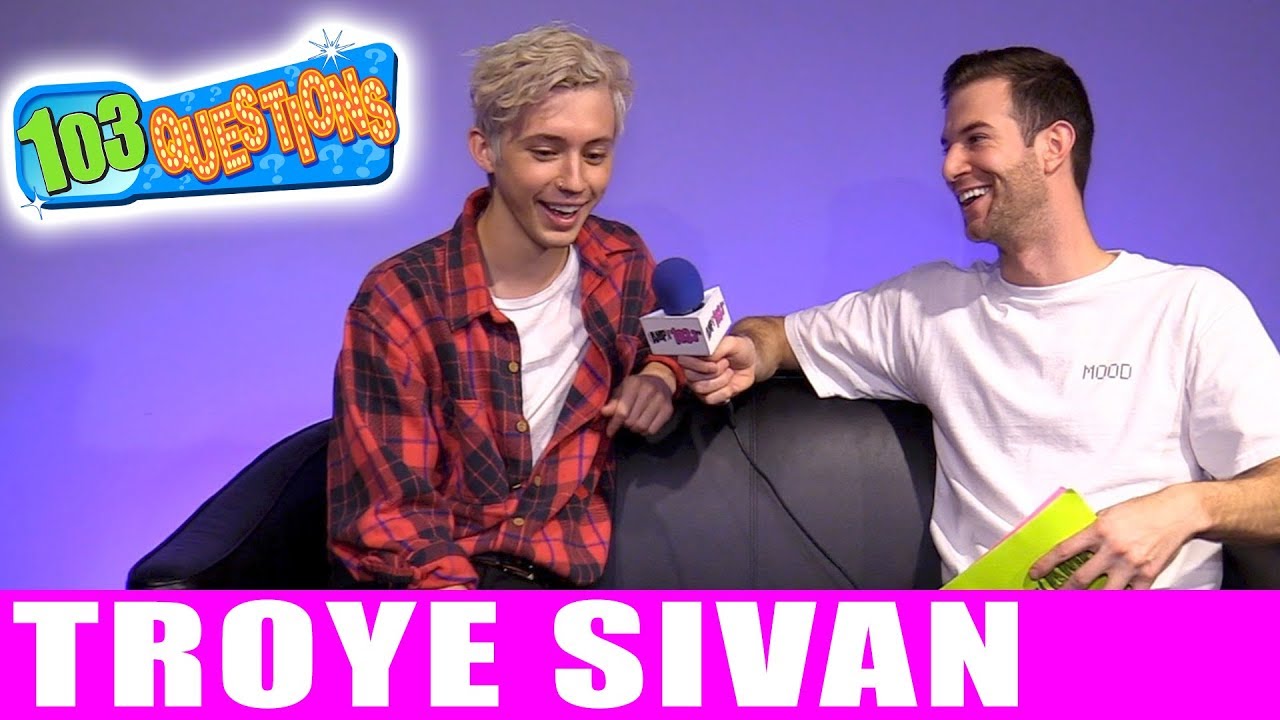 103 Questions: Troye Sivan