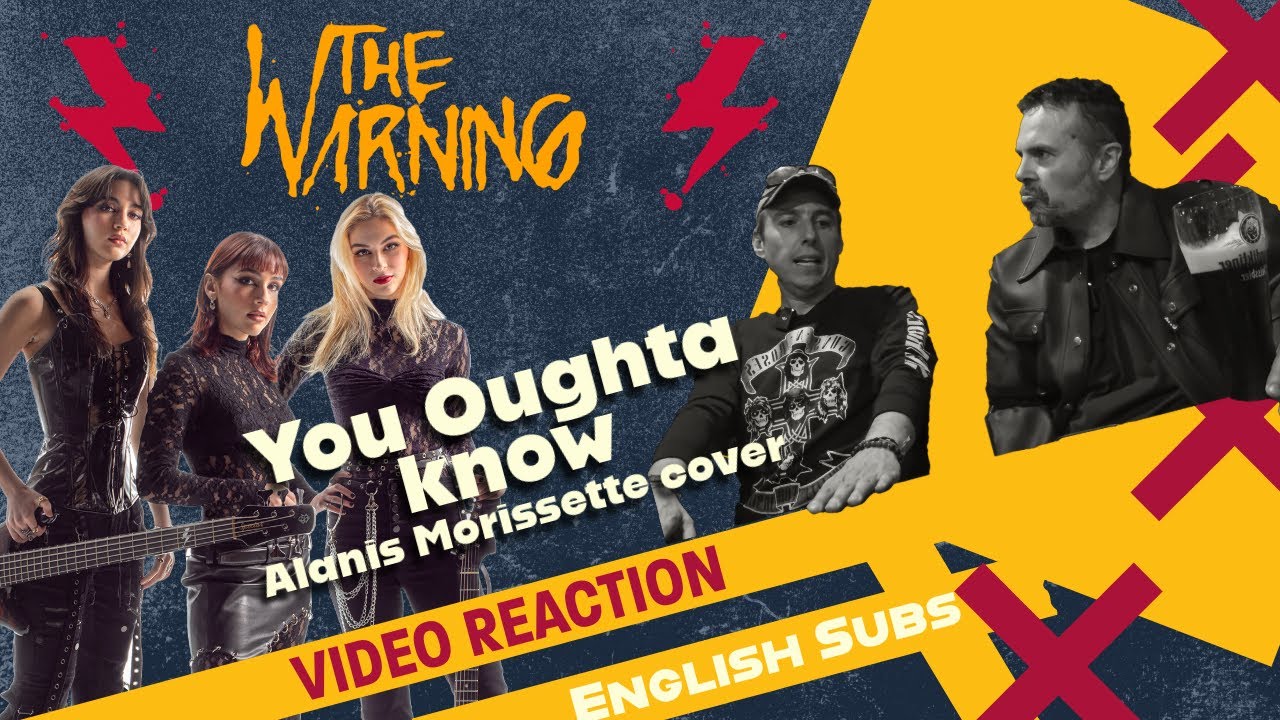 Video Reaction - The Warning - You Oughta Know Alanis Morissette cover