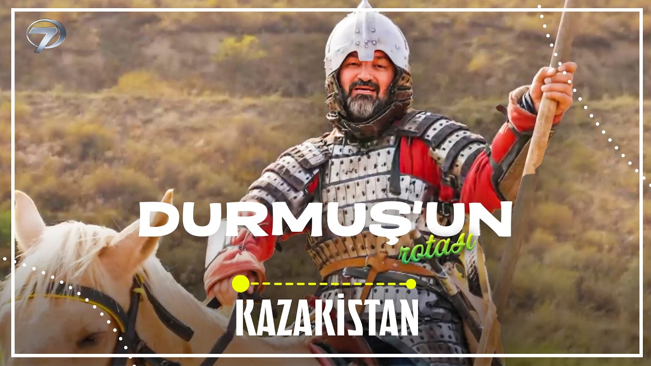 Durmuşun Rotası  - Kazakistan | 7 Şubat 2026