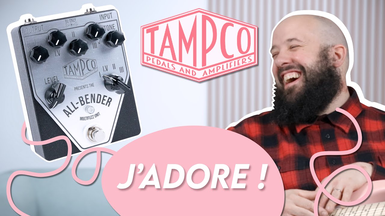 TEST de la ALL-BENDER de TAMPCO : toutes les TONE BENDER ! (avec @JulienBitoun)