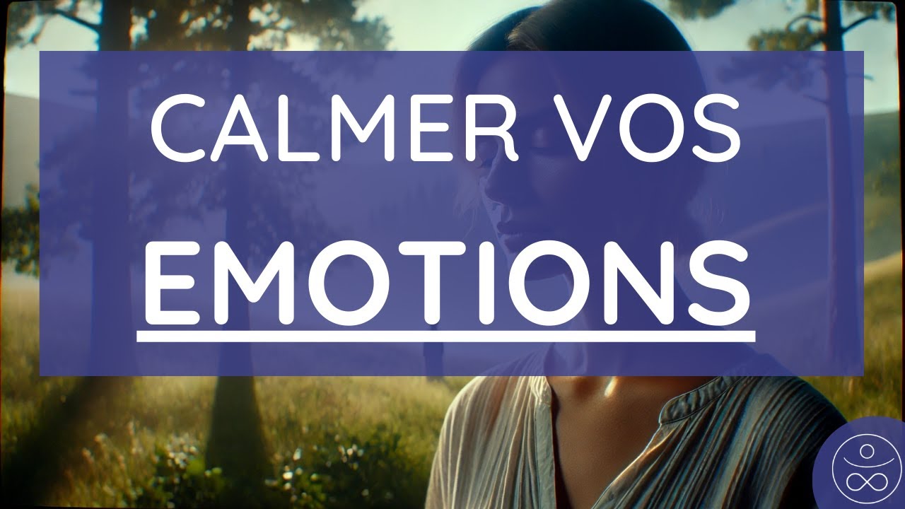 Calmer Vos Émotions – Sophro-Méditation guidée 🧘‍♀️
