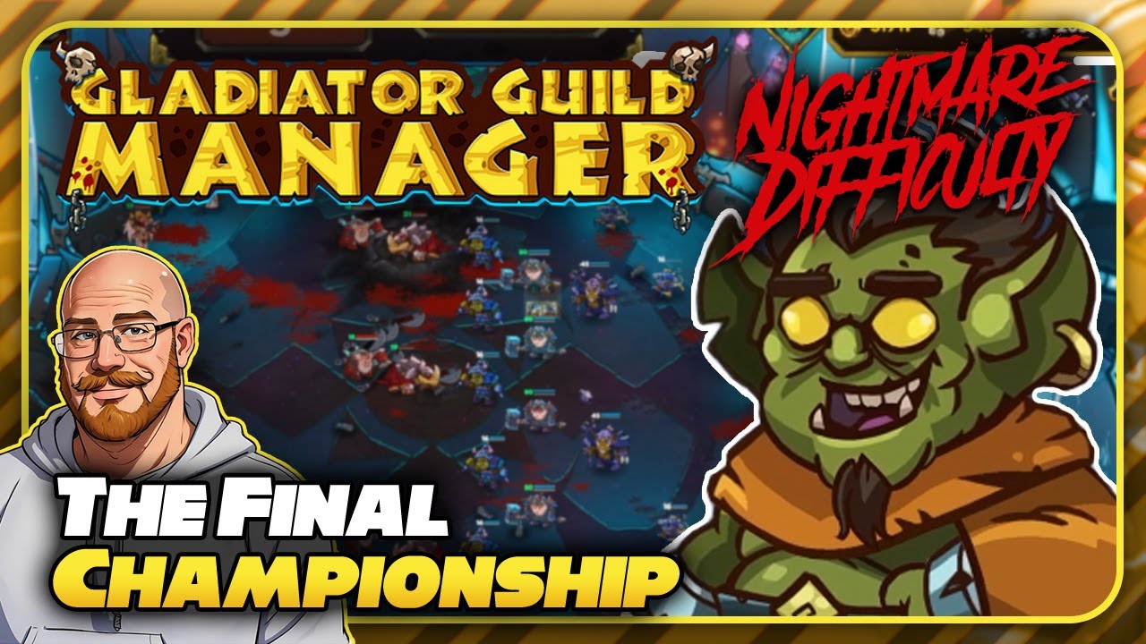 The Final Championship!! | Gladiator Guild Manager | 10