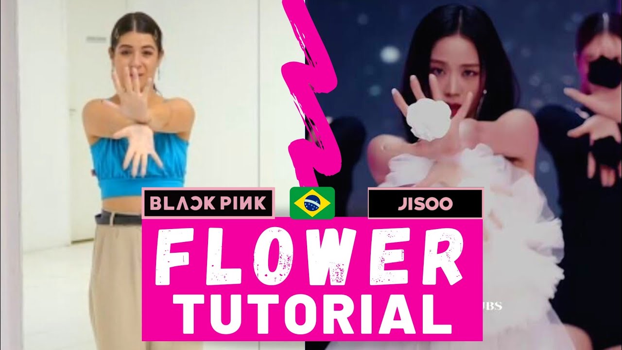 [Tutorial] JISOO Blackpink 꽃 'Flower' Dance Tutorial (passo a passo + mirrored)  | Mila 🇧🇷