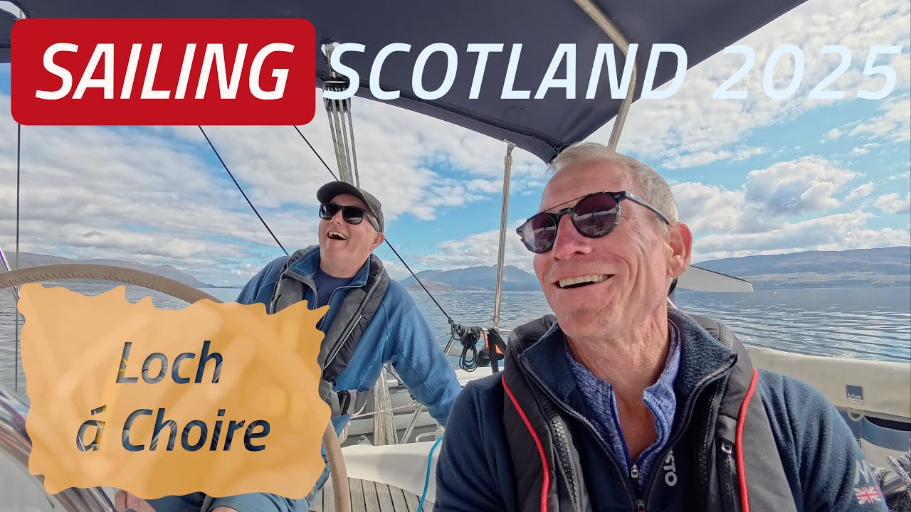 Sailing Scotland: From Loch Linnhe to Loch á Choire & The Boathouse Restaurant + Dolphins! | Ep67