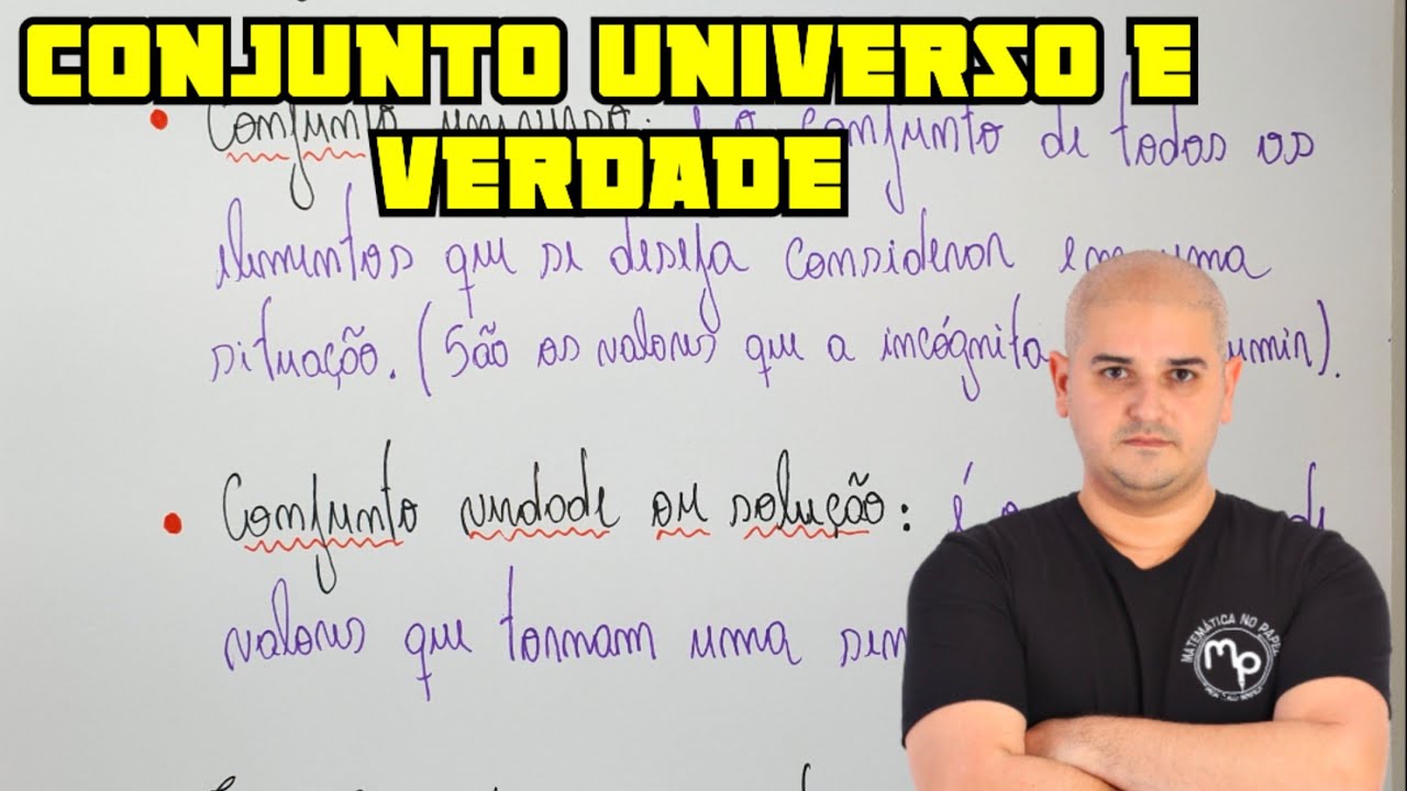 Conjunto universo e conjunto verdade ou conjunto solução