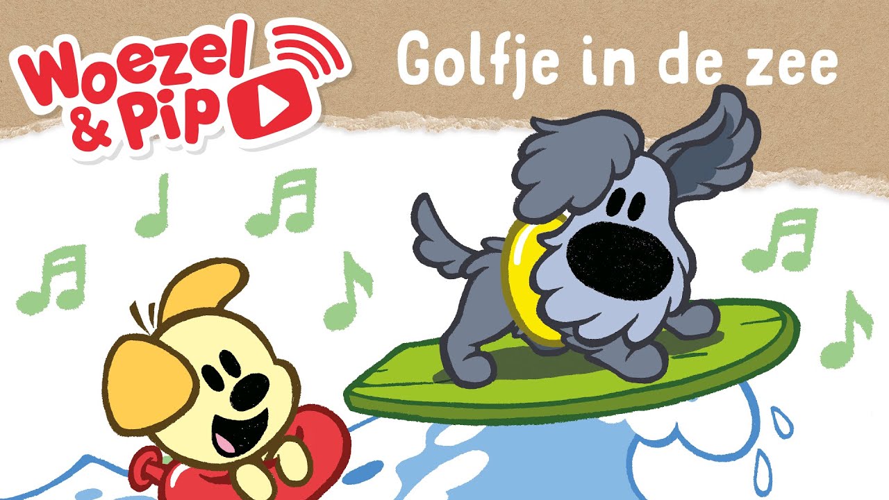 Woezel & Pip - Liedjes - Golfje in de zee