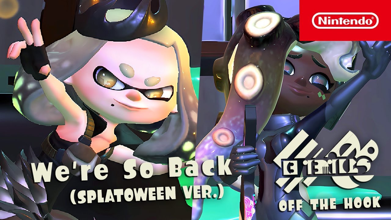 Splatoon 3 - Off the Hook: We're So Back (Splatoween Ver.)