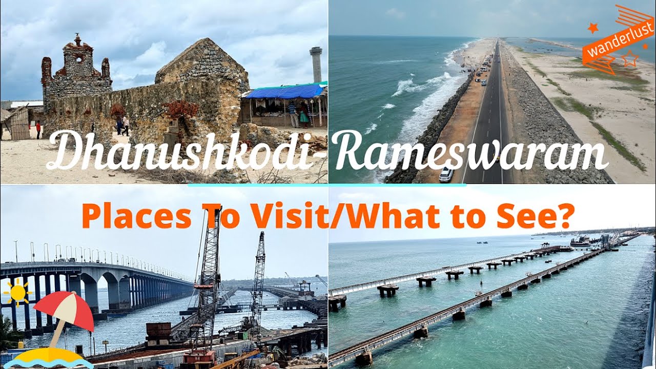 Dhanushkodi and Rameshwaram | What to see | Arichal Munai | Ghost Town | Pamban Bridge | 4K