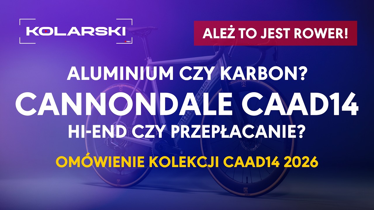 Aluminiowa szosa? Lżejszy, szybszy, ale czy lepszy niż karbon? Legendarny Cannondale CAAD14 szokuje!