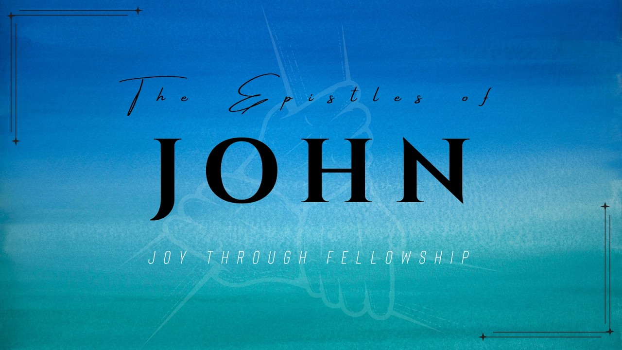 Introduction // 1John // 8th March 2026