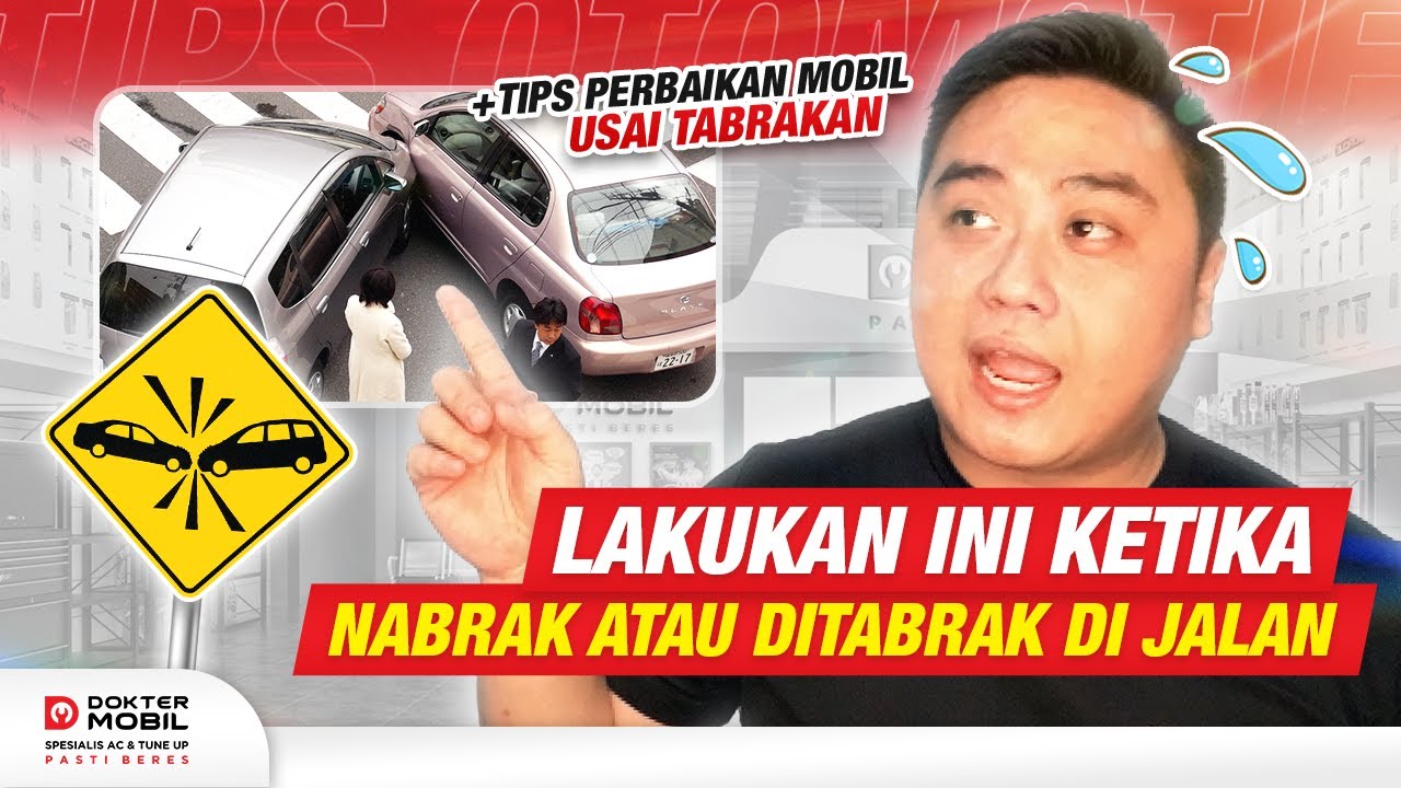 Etika Mobil Ditabrak dan Menabrak di Jalan Raya! - Dokter Mobil Indonesia