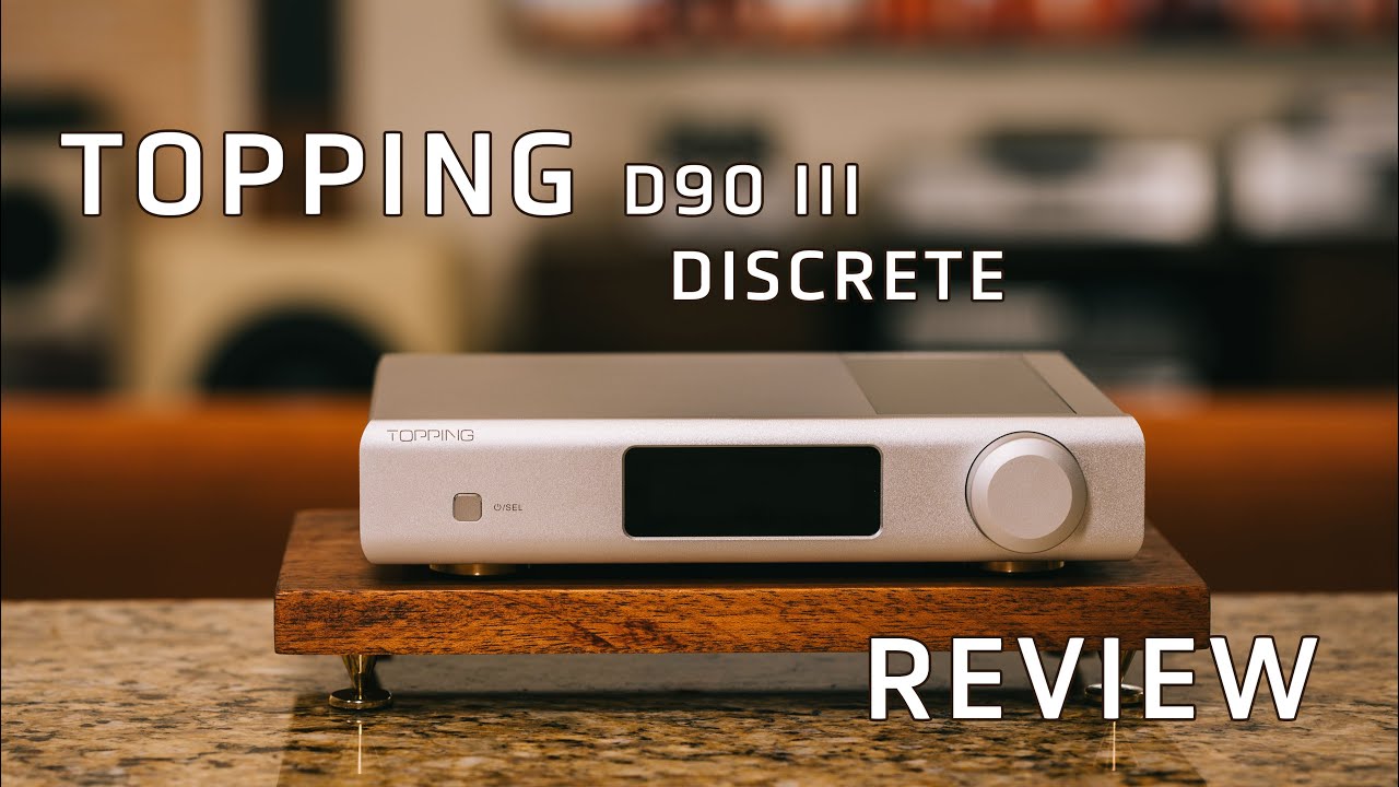 Topping D90 mk3 Discrete Review - D90 III Discrete - Another Winner!