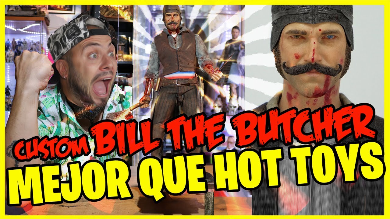 Custom de BILL THE BUTCHER 🔥MEJOR QUE HOT TOYS😱