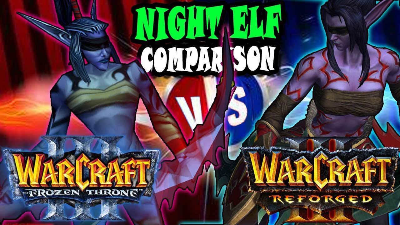 Night Elf Models |  Wc3 vs Reforged Side by Side Comparison