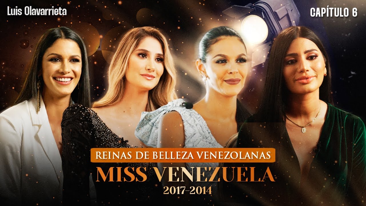 MISS VENEZUELA 2017-2014 👑
