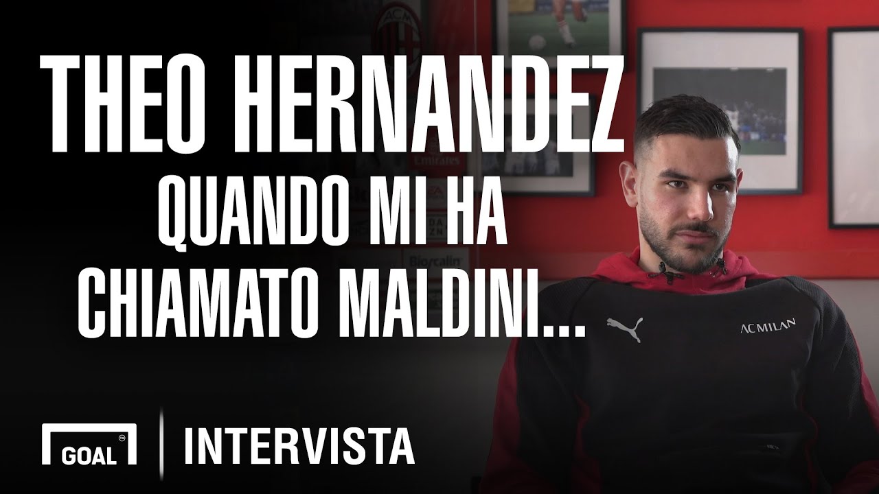 Theo Hernandez e il primo strano incontro con Maldini