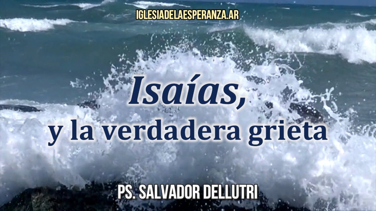 Isaías | La verdadera grieta