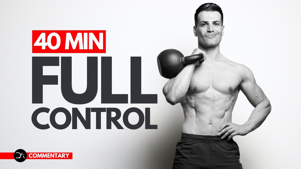 40 Min CONTROL Full Body Kettlebell Workout | Upper Body, Lower Body & Combos | Follow-Along