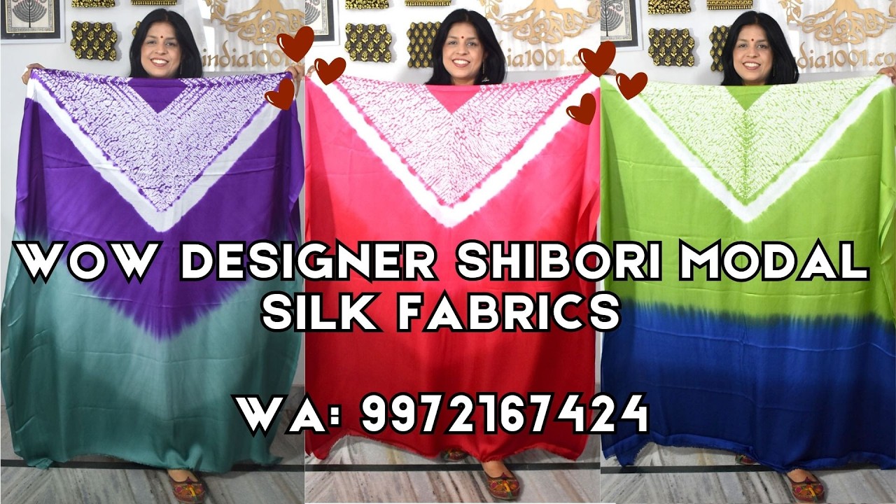 26th Feb WA 9972167424 -WOW😳 DESIGNER SHIBORI MODAL SILk fabrics by India1001