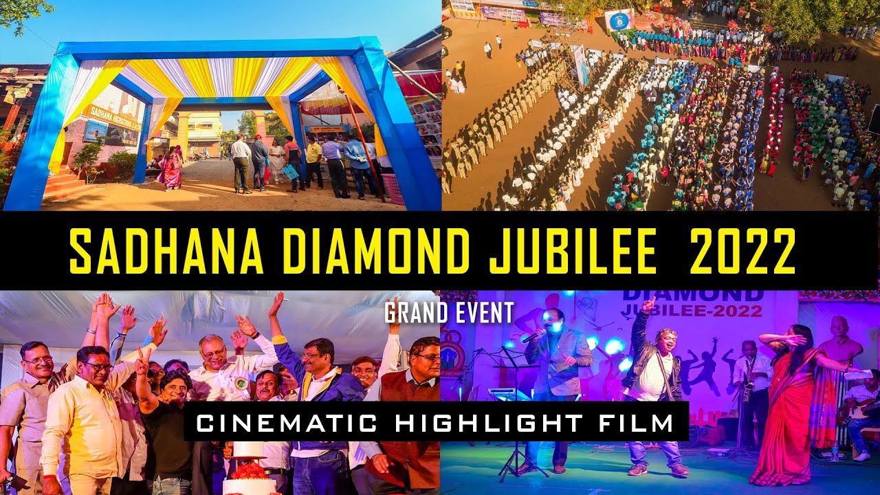 SADHANA DIAMOND JUBILEE | Grand Event 2022 | Highlight Film | D Subhash Studios