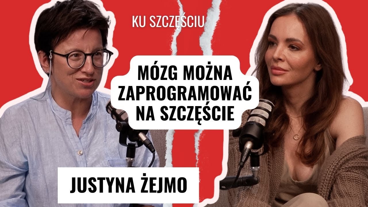 JUSTYNA ŻEJMO: Dlaczego sukces nie daje szczęścia? O tym, co naprawdę dzieje się w m&oacute;zgu