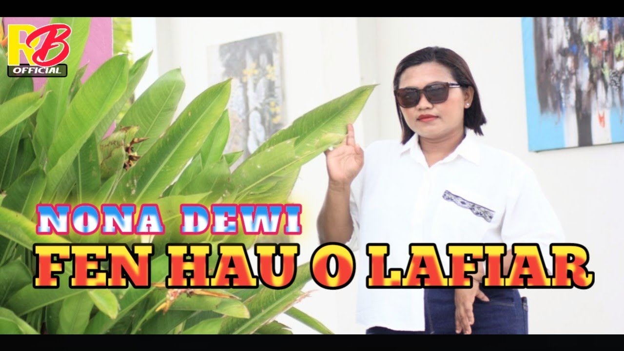 Nona Dewi ll Fen Hau O Lafiar ll Jawaban ll Laen Hau O Lafiar ll (Official-Music-Video)