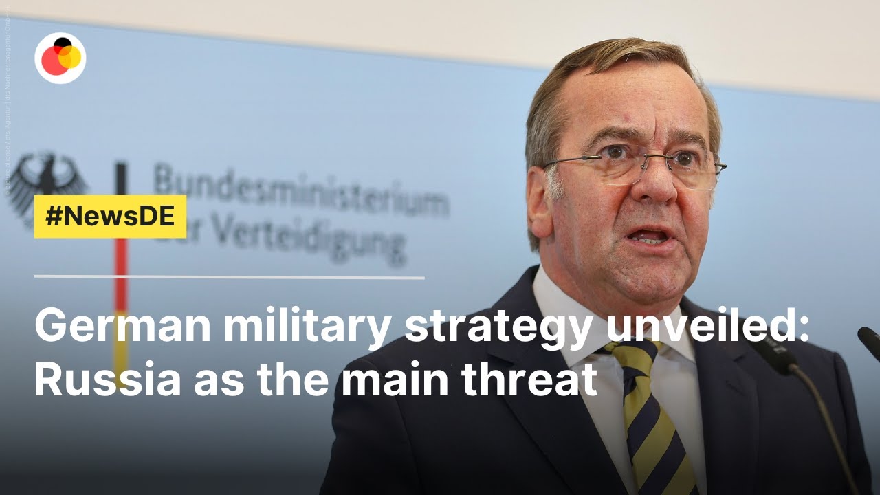 German military strategy unveiled: Russia identified as the main threat | #NewsDE