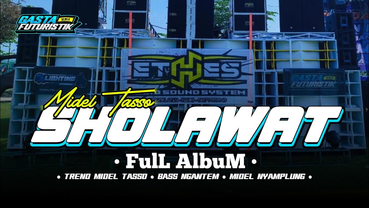 DJ SHOLAWAT FULL ALBUM TERBARU • STYLE HADROH GAYENG • MIDEL NGEPLAK ICIS ICIS WER