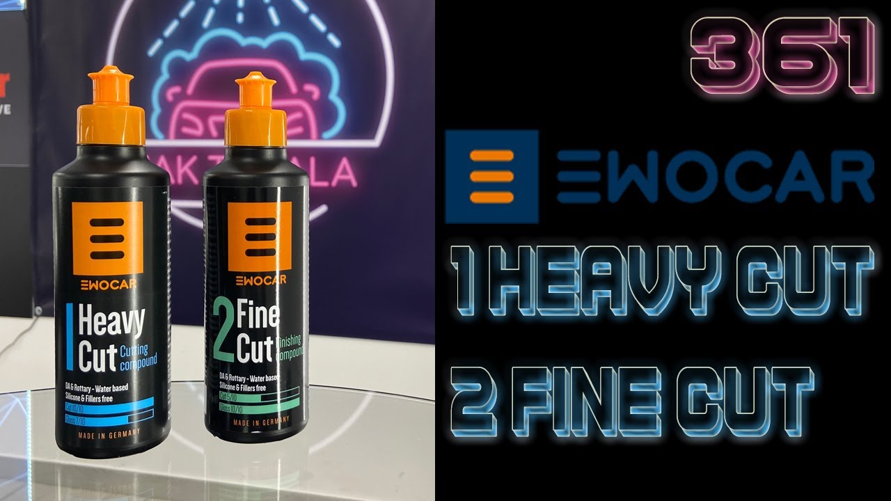 361 PASTY POLERSKIE EWOCAR - 1 Heavy Cut & 2 Fine Cut | Polerowanie Lakieru | Recenzja