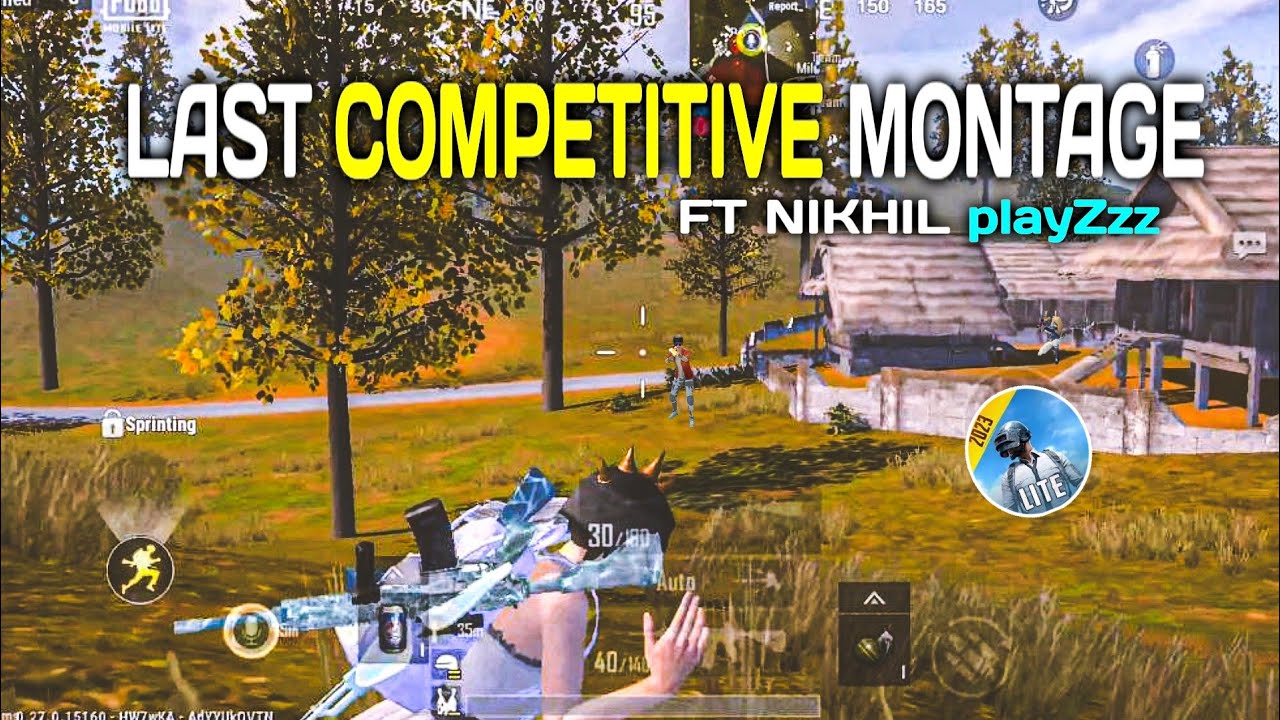 LAST COMPITITIVE MONTAGE F.T NIKHIL PLAYZZ #pubglite #pubglitenewwinnerpaas 
