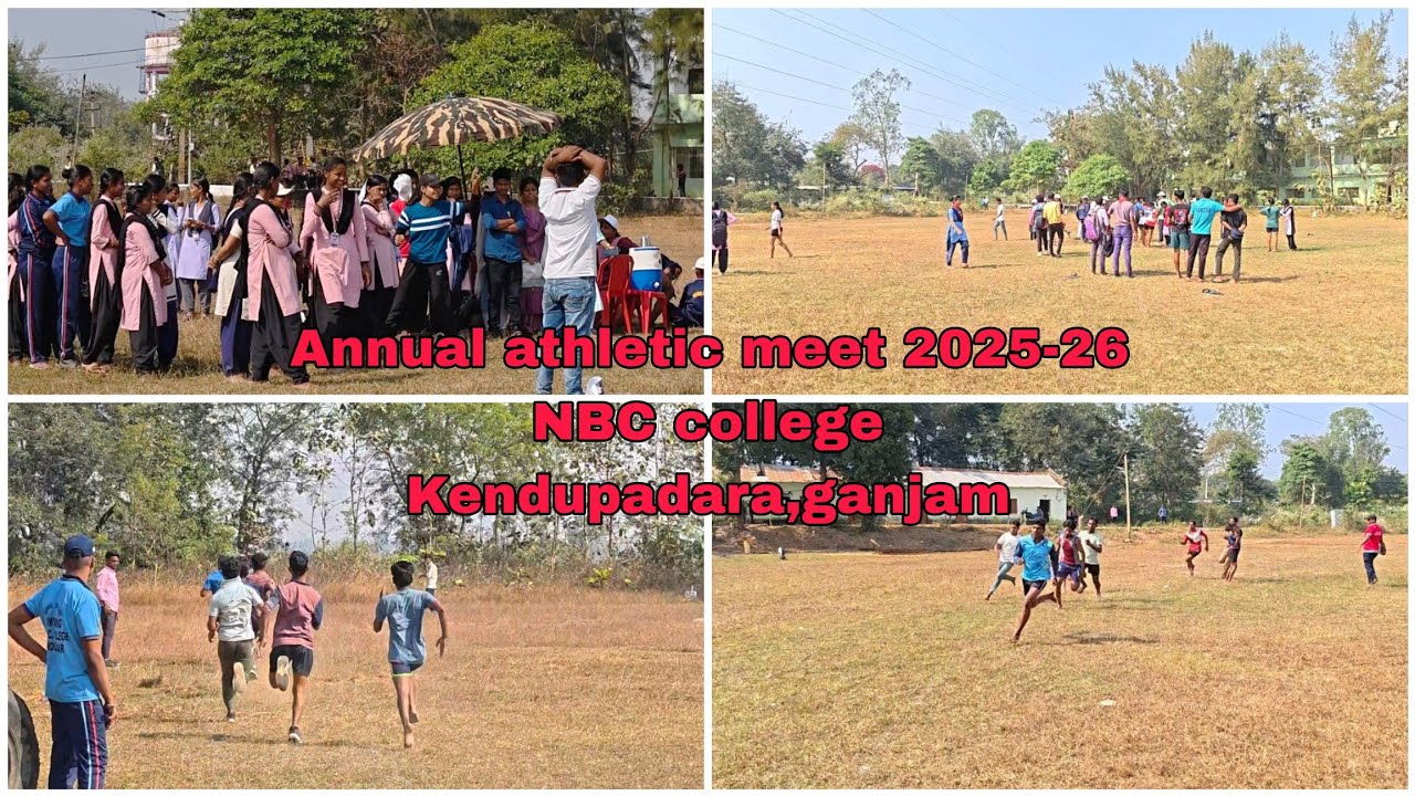 Annual athletic meet 2025-26NBC college Kendupadara,ganjam 