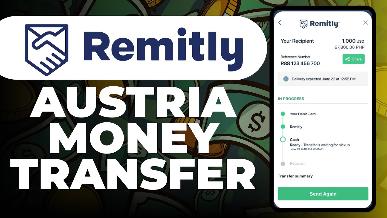Austria money Transfer Guide On Remitly