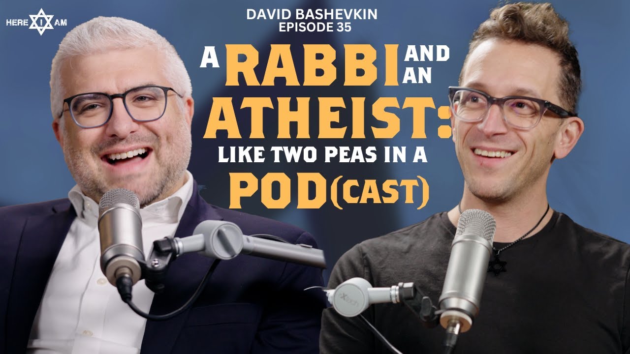 Rabbi VS. Atheist on Jewish Identity | EP 35 David Bashevkin