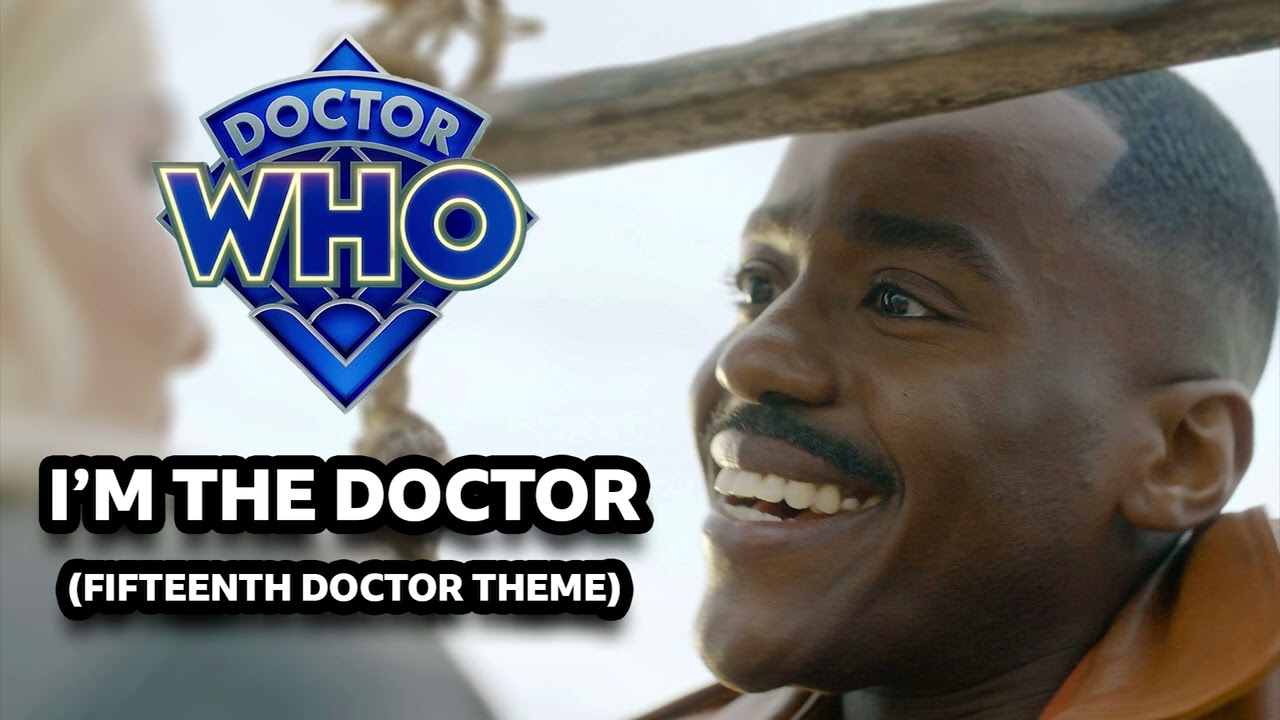 I'm The Doctor (Fifteenth Doctor Theme) | Doctor Who Soundtrack