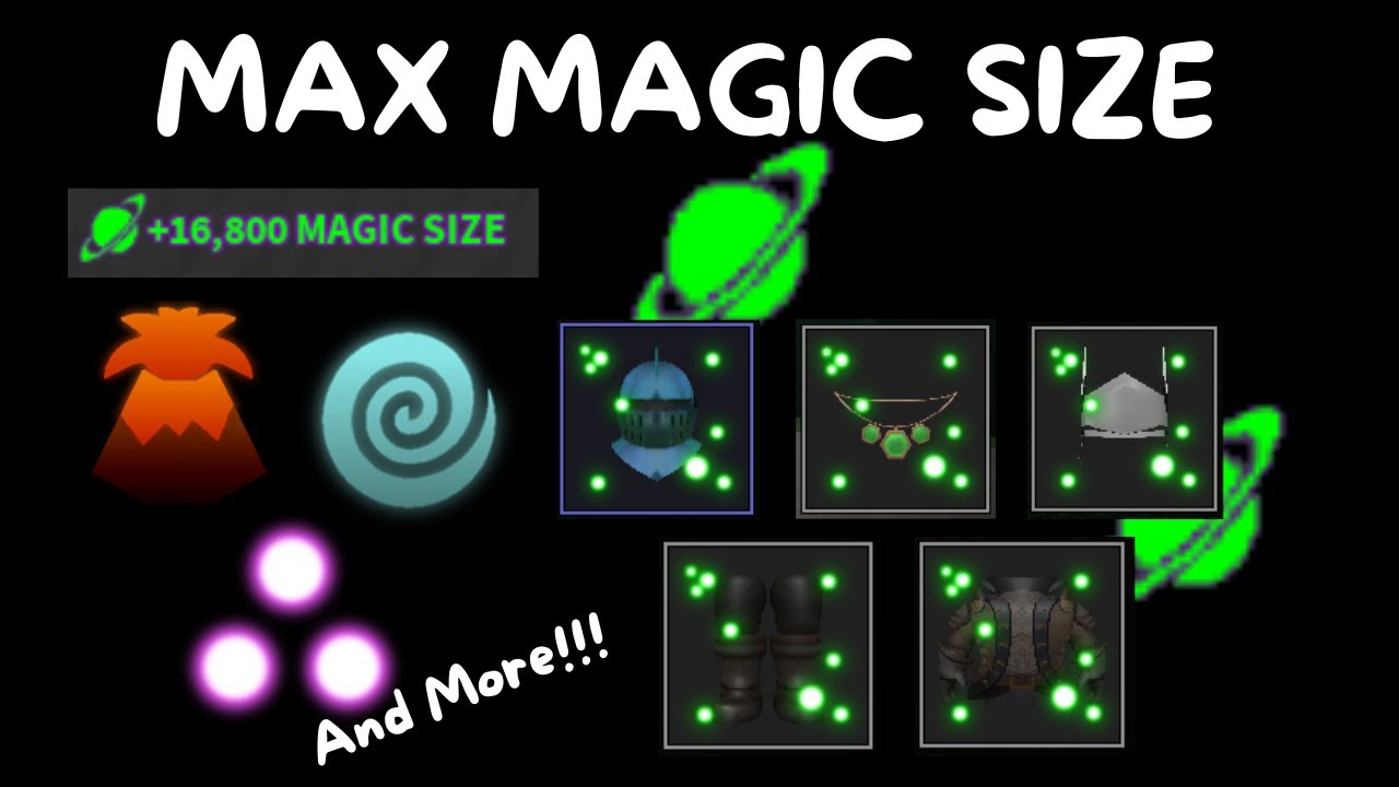 World of Magic: Max Magic Size!!!