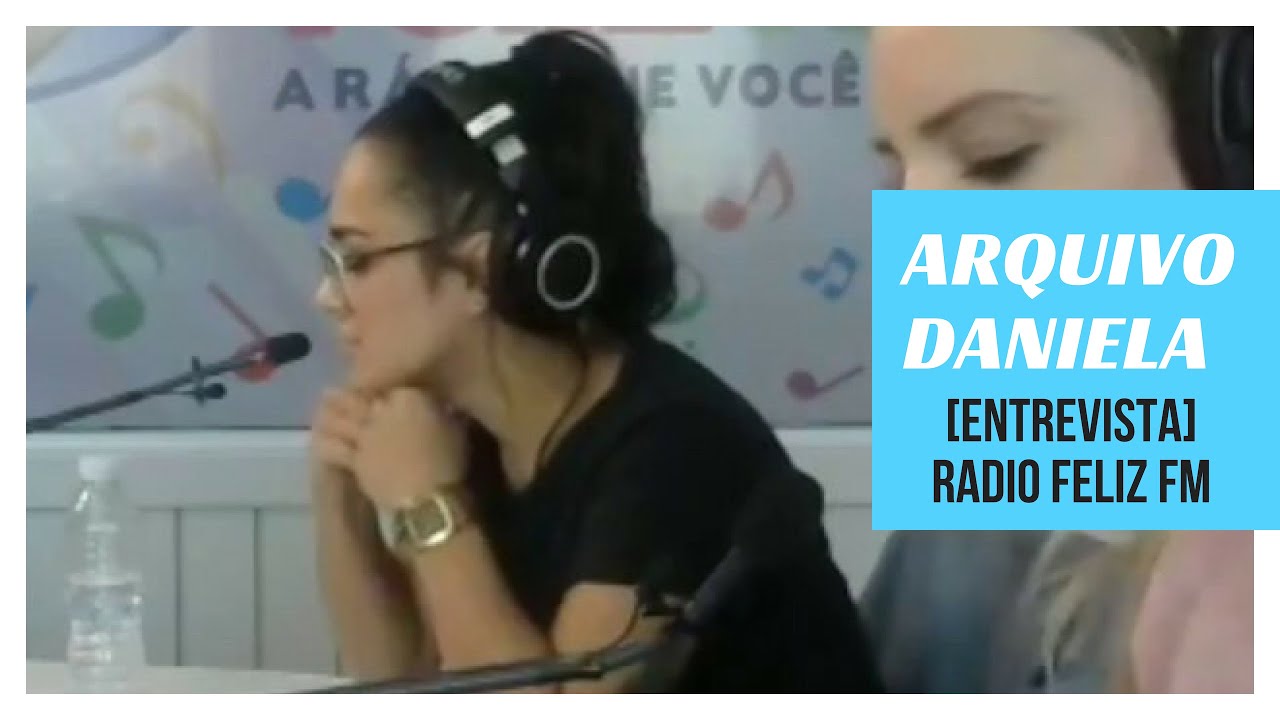 Daniela Ara&uacute;jo - R&aacute;dio Feliz FM [Arquivo Daniela - 2018]