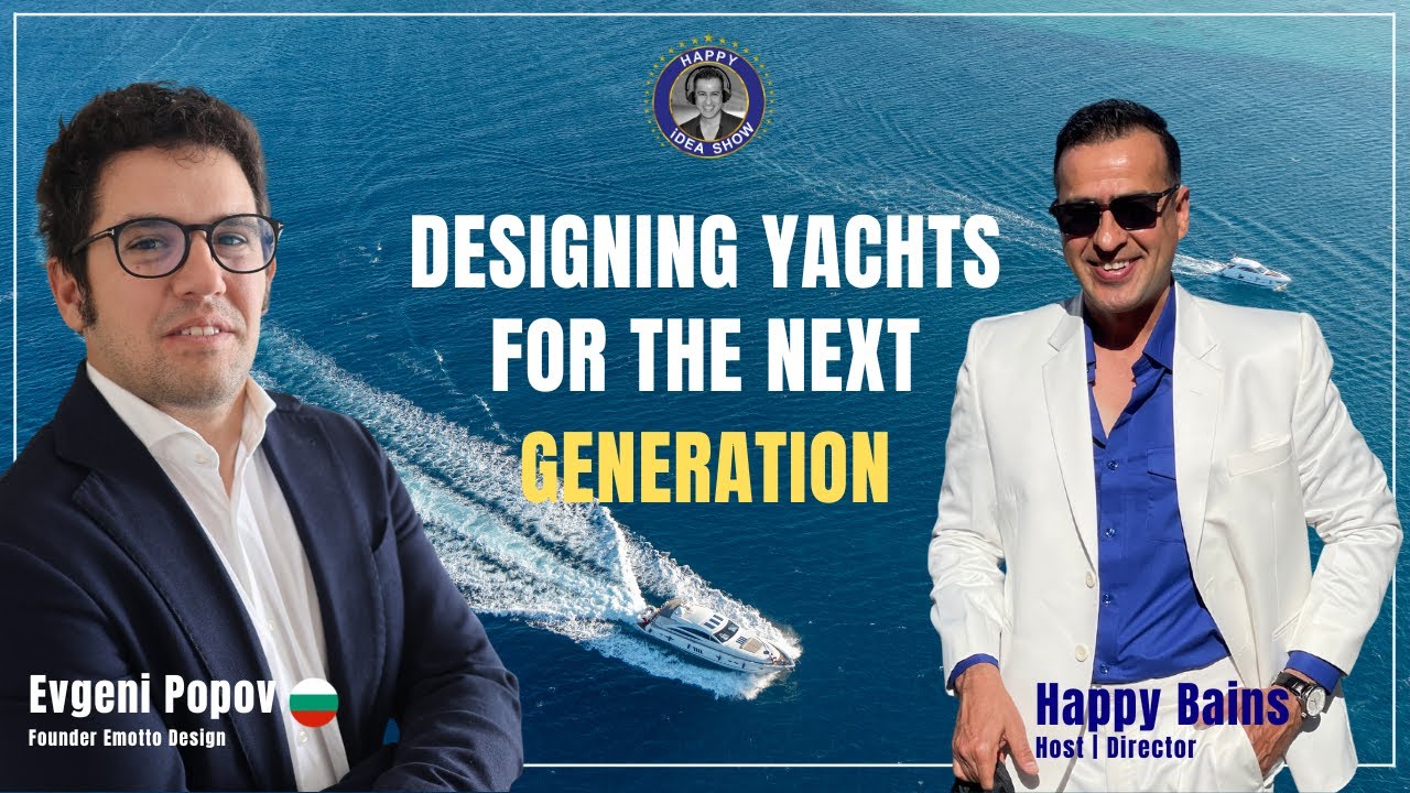 Evgeni Popov's Ideas of Innovation in YACHT Design to END The Stereotype Methods. | Happy Bains